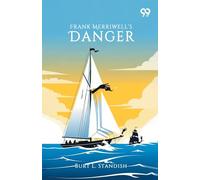 Frank Merriwell’s Danger (Edition1)