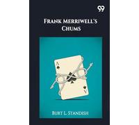 Frank Merriwell's Chums (Edition1)