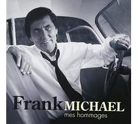 Frank Michael - Mes Hommages