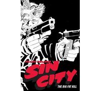 Frank Miller – Sin City Volume 3: The Big Fat Kill – Fourth Edition