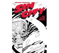 Frank Miller's Sin City Volume 4 : That Yellow Bastard (Fourth Edition)