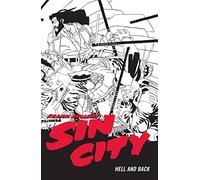 Frank Miller's Sin City Volume 7: Hell and Back (Fourth Edit