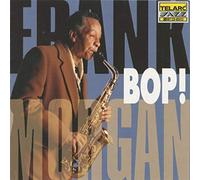 Frank Morgan - Bop!