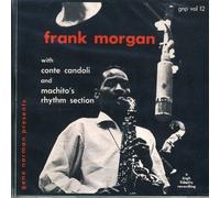 Frank Morgan - Gene Norman Presents Frank Morgan With Conte Candoli And Machito'S Rhythm Section (UK Import)