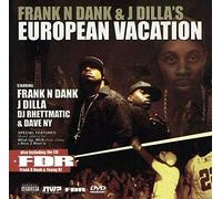 Frank N Dank & J Dilla - European Vacation [CD + DVD]