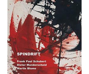 FRANK PAUL SCHUBERT/DIETER MANDERSCHEID/MARTIN BLUMER - Spindrift
