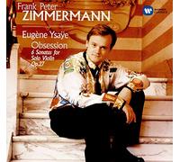 Frank-Peter Zimmermann - Ysaye: Violin Sonatas