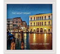 Frank Piombo - The Night Speaks (A Smooth Jazz Journey)