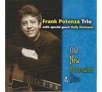 Frank Potenza - Old, New, Borrowed & Blue