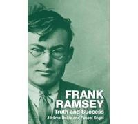 Frank Ramsey: Truth and Success