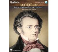 Frank Schubert Quintet in A Major, Opus 114, The Trout: Piano, Violin, Viola, Violoncello & Double Bass