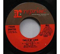 FRANK SINATRA 45 RPM THIS IS MY LOVE / THIS TOWN