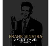 Frank Sinatra - A Voice On Air (1935-1955) [New & Sealed] CD