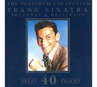 Frank Sinatra - Broadway & Hollywood - The Platinum Collection (2CD)