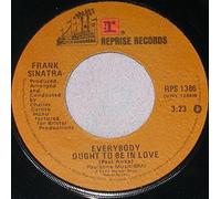 Frank Sinatra - Everybody Ought To Be In Love