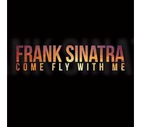 Frank Sinatra - frank sinatra - come fly with me AudioCD Italian Import