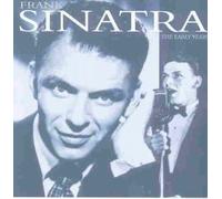 Frank Sinatra - Frank Sinatra Early Years