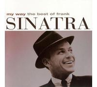 Frank Sinatra - My Way (The Best Of Frank Sinatra)