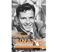 Frank Sinatra: The Man, the Music, the Legend by ( 2007 )