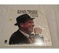 Frank Sinatra - This Love Of Mine [Vinyl LP]