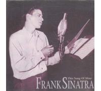 Frank Sinatra - This Song of Mine