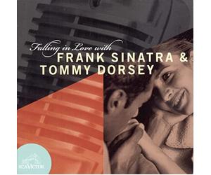 Frank Sinatra & Tommy Dorsey - Falling in Love With Frank Sin
