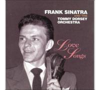 FRANK SINATRA/TOMMY DORSEY: LOVE SONGS - CD