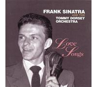 Frank Sinatra & Tommy Dorsey O - Love Songs: Frank Sinatra [IMPORT]