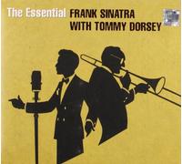 Frank Sinatra & Tommy Dorsey - The Essential