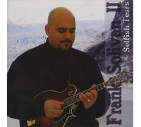 Frank Solivan - Selfish Tears