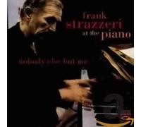 Frank Strazzeri - Nobody Else But Me