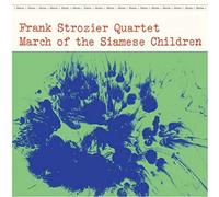 Frank Strozier Quartet - March of the Siamese Children (180g) [VINYL]