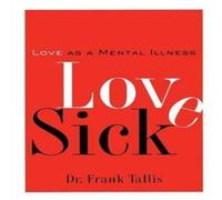 Frank Tallis Love Sick: Love as a Mental Illness Paperback Book Frank Tallis Multicolor