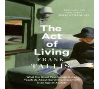 Frank Tallis The Act of Living Paperback Book in White Frank Tallis White