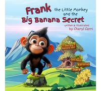 Frank the Little Monkey and the Big Banana Secret