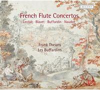 Frank Theuns, Les Buffardins - French Flute Concertos - Works by Leclair/Blavet/Corrette/u.a.