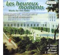 Frank Theuns, Marc Hantai, Martin Bauer, Ewald Demeyere - Jacques Hotteterre - Les Heureux Moments -Works for two Flutes