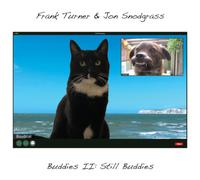 Frank Turner & Jon Snodgrass Buddies II: Still Buddies (CD) Album