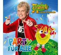 Frank und Seine Freunde - Party Für Alle