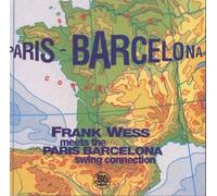 Frank Wess Meets Paris Barcelona Swing Connection - Paris-Barcelona