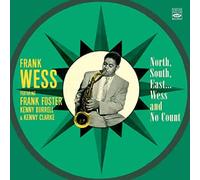 Frank Wess Septet - Frank Wess Septet Feat. Frank Foster: North, South, East... Wess + No 'count (2 LPs on 1 CD)