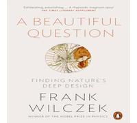 Frank Wilczek Beautiful Question Paperback Book Frank Wilczek Multicolor
