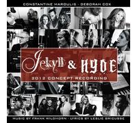 Frank Wildhorn, Constantine Maroulis, Deborah Cox, Teal Wicks, Tom Hewitt, Shann - Jekyll & Hyde 2012 Concept Recording Soundtrack Edition by Frank Wildhorn, Constantine Maroulis, Deborah Cox, Teal Wicks, Tom Hewitt, Shann (2012) Audio CD