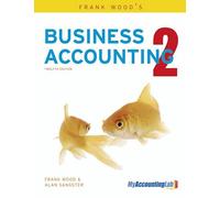Frank Wood's Business Accounting Volume 2 with MyAccountingLab access card
