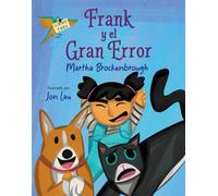 Frank y el gran error : (Frank and the Big Mistake Spanish Edition)