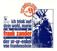 Frank Zander - Ich trink auf dein Wohl Marie / Der Ur-Ur-Enkel von Frankenstein / 13 679 AT