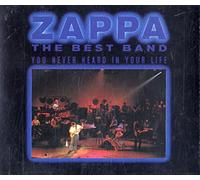 Frank Zappa - Best Band You Never Heard