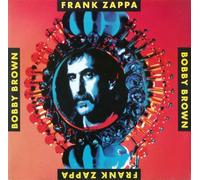Frank Zappa - Bobby Brown (1979/1991) [Vinyl Single]
