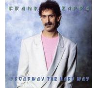 FRANK ZAPPA - BROADWAY THE HARD WAY CD ROCK POP NEW