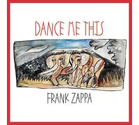 Frank Zappa - Dance MeThis